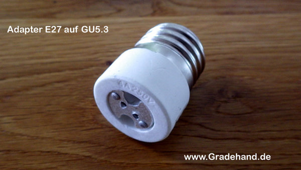 Adapter E27 auf GU5.3 Fassung